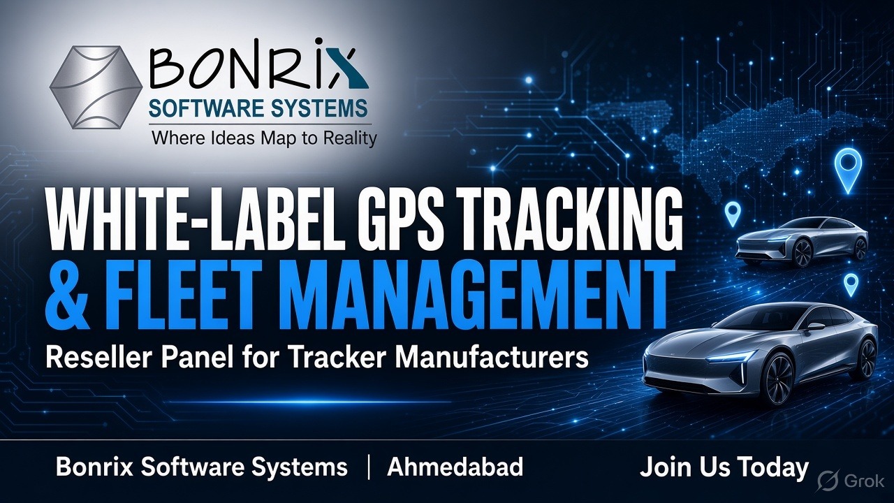 BONRIX WHITE-LABEL GPS TRACKING & FLEET MANAGEMENT SOLUTIONS
