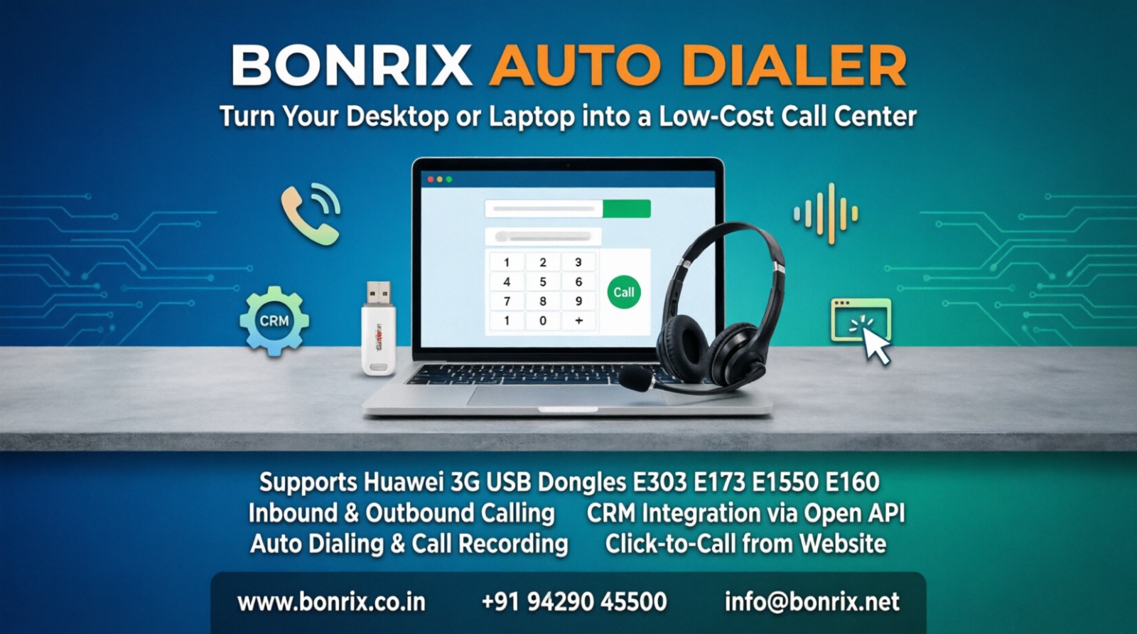 Bonrix Auto Dialer: Transform PC into a Low-Cost Huawei Dongle Call Center with CRM & Click-to-Call